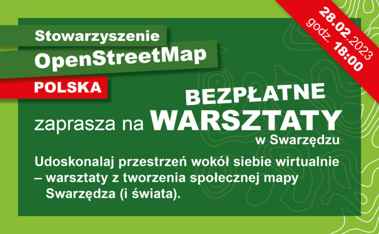 Udoskonalaj przestrzeń wokół siebie wirtualnie – warsztaty z tworzenia społecznej mapy Swarzędza (i świata)