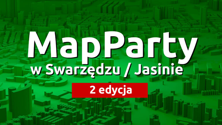 MapParty w Swarzędzu/Jasinie – 2 edycja