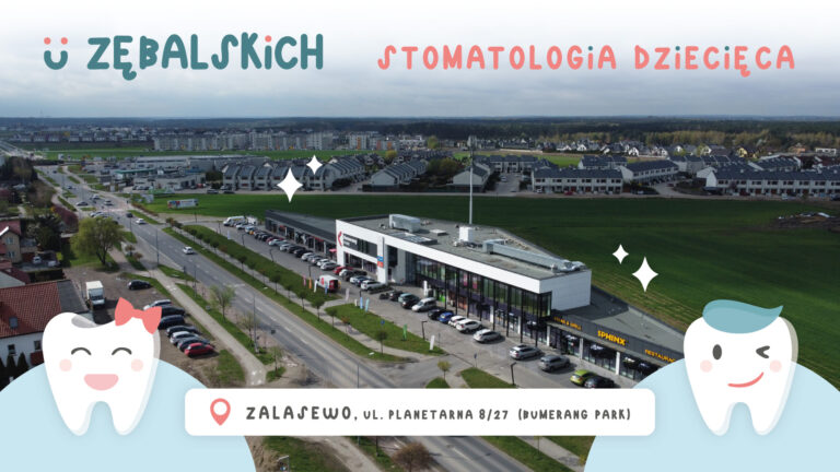 Nowa placówka stomatologiczna dla dzieci na mapie Zalasewa