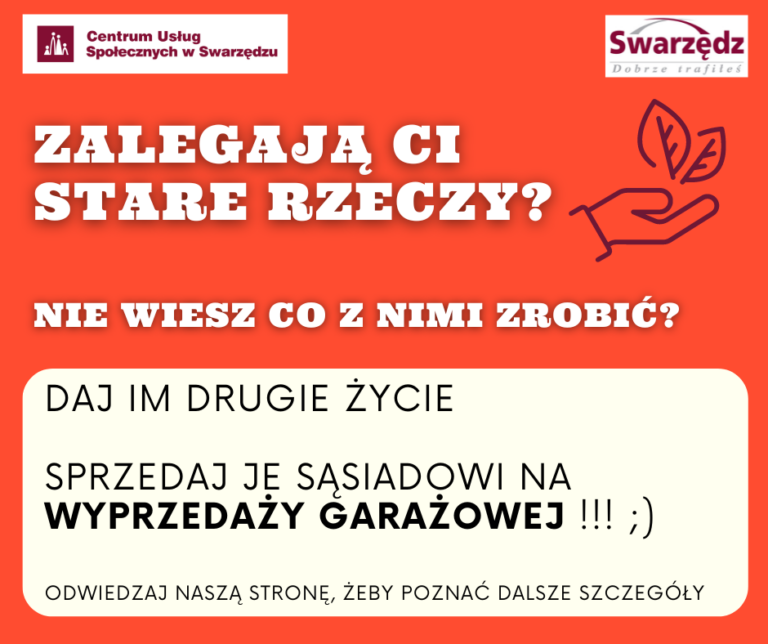 12 maja w Swarzędzu wyprzedaż garażowa!