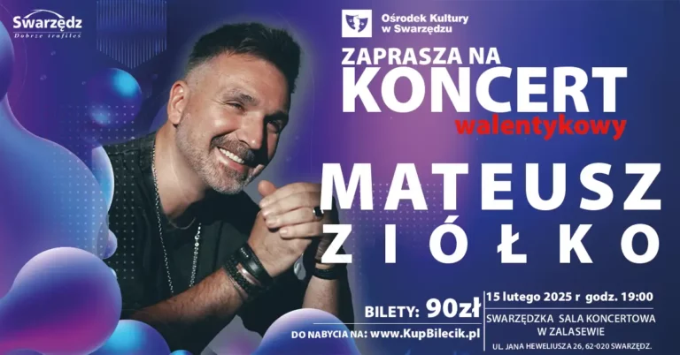 Swarzędz zaprasza na Walentynkowy Koncert z Mateuszem Ziółko!