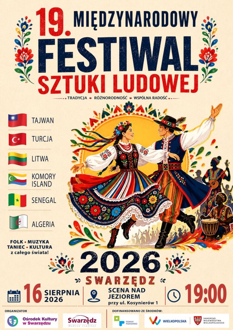 Swarzędz z Międzynarodowym Festiwalem Sztuki Ludowej!