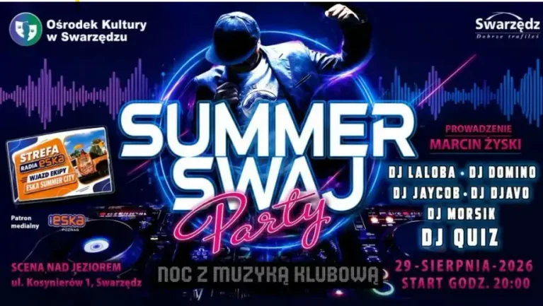 Dzisiaj w Swarzędzu Summer Swaj Party!